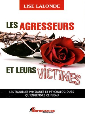 cover image of Les agresseurs et leurs victimes